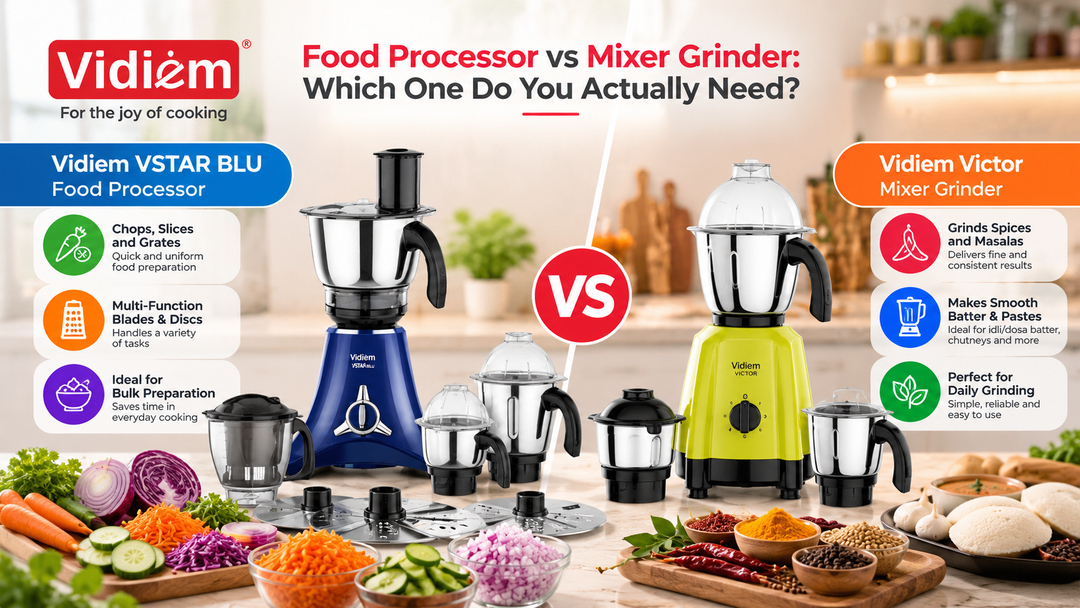 Food Processor vs Mixer Grinder: Which One Do You Actually Need?
