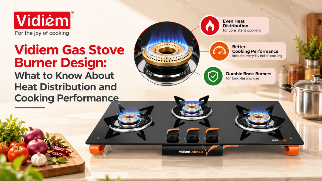 Vidiem Gas Stove Burner Design: What to Know About Heat Distribution and Cooking Performance