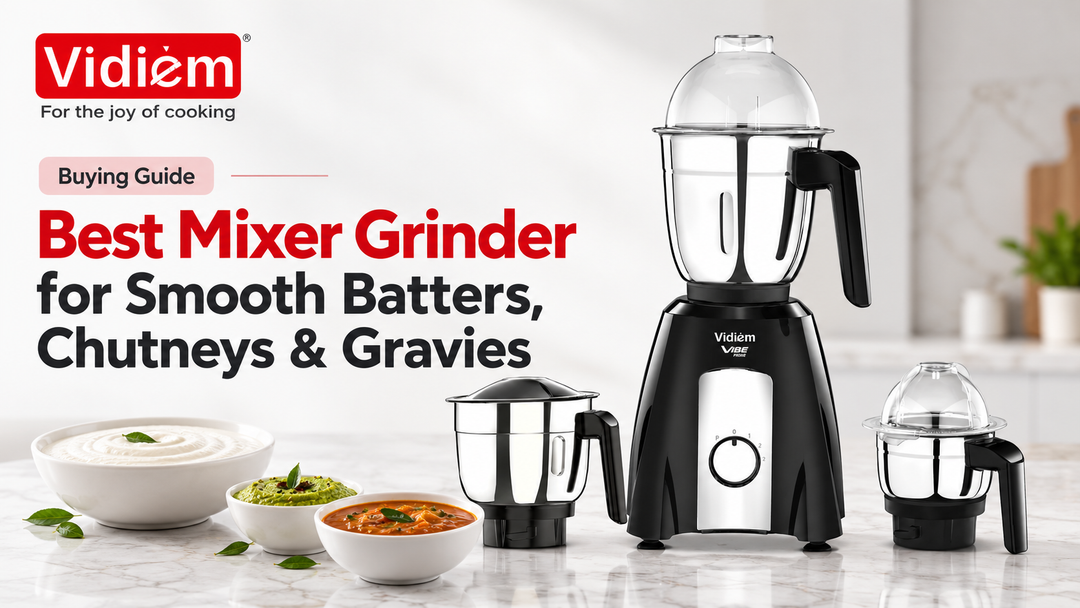 Best Mixer grinder for batters and chutneys