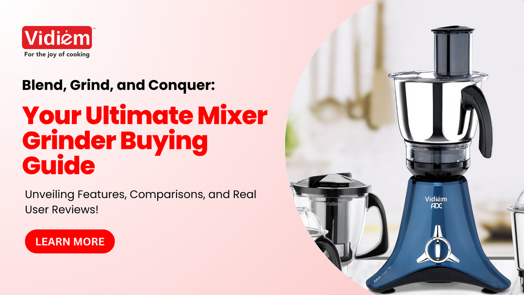 Your Ultimate Guide to Buying the Perfect Mixer Grinder Online: Specs, Features, Price Comparison, and Reviews